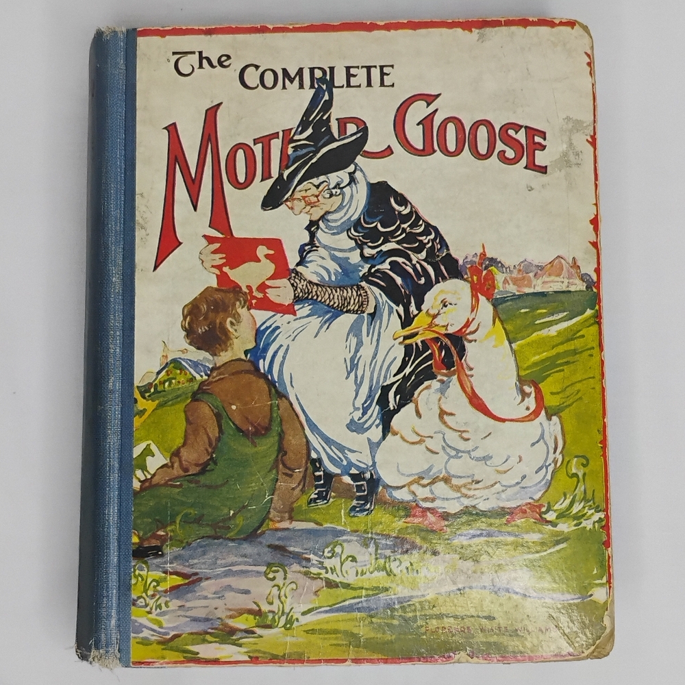 Antique 1928 The Complete Mother Goose Book Hardcover Saalfield Publishing Co.